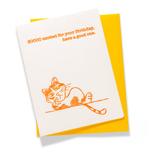 Soooo Excited | Birthday | Letterpress Greeting Card