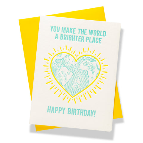 World Brighter | Birthday | Letterpress Greeting Card