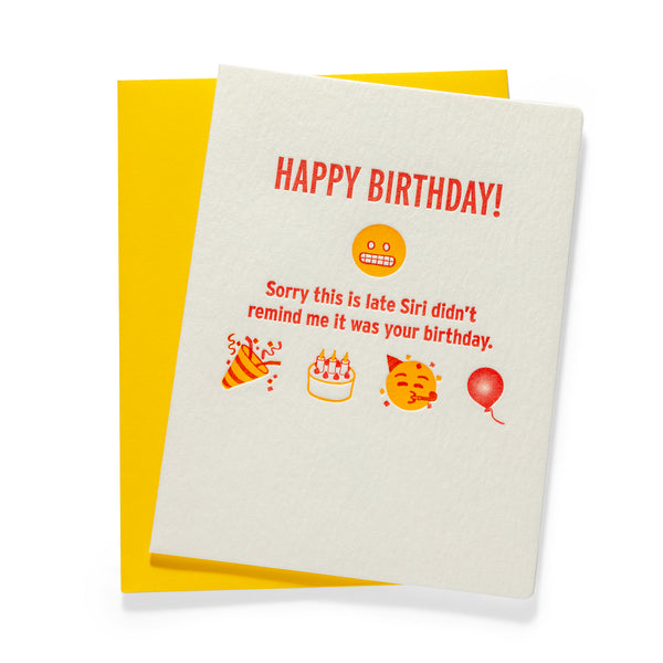 Siri Belated Birthday | Birthday | Letterpress Greeting Card