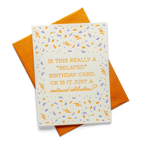 Belated Confetti | Birthday | Letterpress Greeting Card