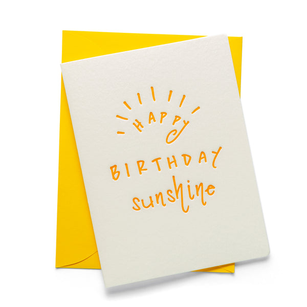 Happy Birthday Sunshine | Birthday | Letterpress Greeting Card