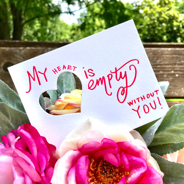 Heart is Empty | Die-Cut Letterpress Greeting Card