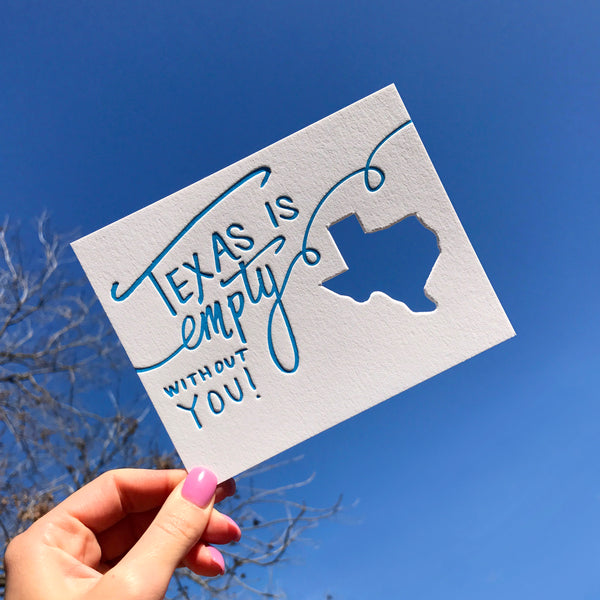 Texas is Empty | Die-Cut Letterpress Greeting Card